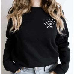 'God Is Good' Christian Graphic Sweatshirt 30 'God Is Good' Christian Graphic Sweatshirt -Lord's Guidance GraphicSweaterBlack