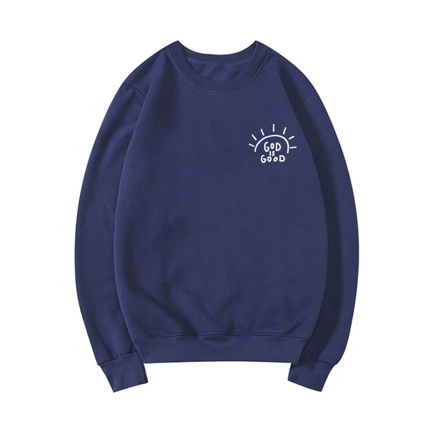 'God Is Good' Christian Graphic Sweatshirt 3 'God Is Good' Christian Graphic Sweatshirt