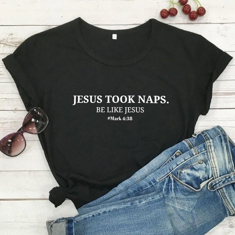 Christian T-Shirt Jesus Took Naps 5 Christian T-Shirt Jesus Took Naps - Image 3