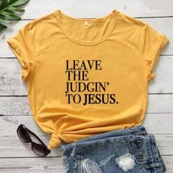 Christian T-Shirt Leave The Judgin' To Jesus 15 Christian T-Shirt Leave The Judgin' To Jesus -Lord's Guidance H218b7c2b790b4a15a86b41e3c3b90c42G