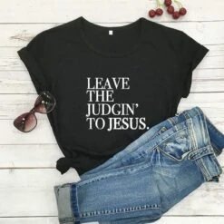 Christian T-Shirt Leave The Judgin' To Jesus 13 Christian T-Shirt Leave The Judgin' To Jesus -Lord's Guidance H374b88e20f5f493a9c4b4a0aab03058aS