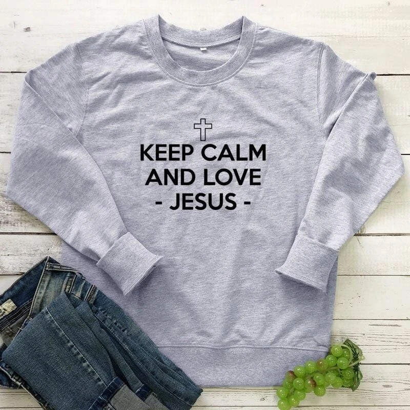 Christian Sweatshirt Keep Calm And Love Jesus 6 Christian Sweatshirt Keep Calm And Love Jesus - Image 4