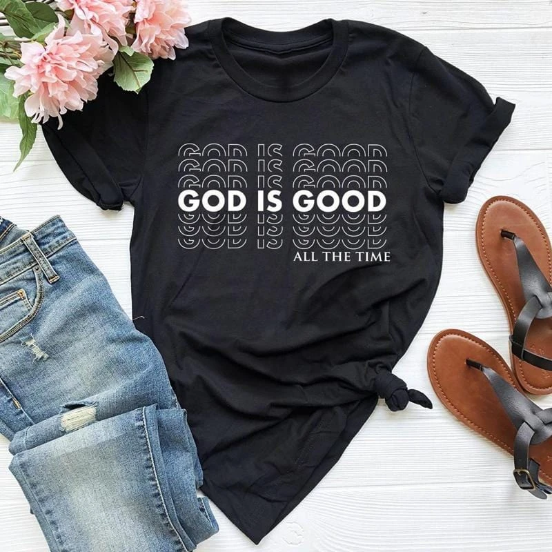 Christian T-Shirt God Is Good All The Time 6 Christian T-Shirt God Is Good All The Time - Image 4