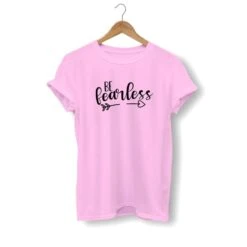 Christian T-Shirt Be Fearless 8 Christian T-Shirt Be Fearless -Lord's Guidance be fearless shirt pink
