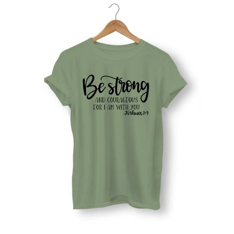 Christian T-Shirt Be Strong And Courageous 12 Christian T-Shirt Be Strong And Courageous - Image 10