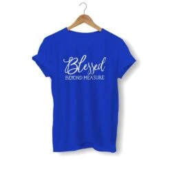 Christian T-Shirt Blessed Beyond Measure 18 Christian T-Shirt Blessed Beyond Measure -Lord's Guidance blessed beyond measure shirt blue
