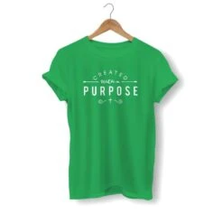 Christian T-Shirt Created With A Purpose -Lord's Guidance created with a purpose shirt green