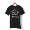 Christian T-Shirt Faith Can Move Mountains 1 Christian T-Shirt Faith Can Move Mountains -Lord's Guidance faith can move mountains shirt