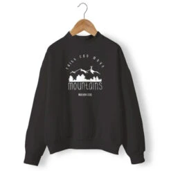 Christian Sweatshirt Faith Can Move Mountains 13 Christian Sweatshirt Faith Can Move Mountains -Lord's Guidance faith can move mountains sweatshirt black