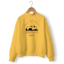 Christian Sweatshirt Faith Can Move Mountains 16 Christian Sweatshirt Faith Can Move Mountains -Lord's Guidance faith can move mountains sweatshirt yellow