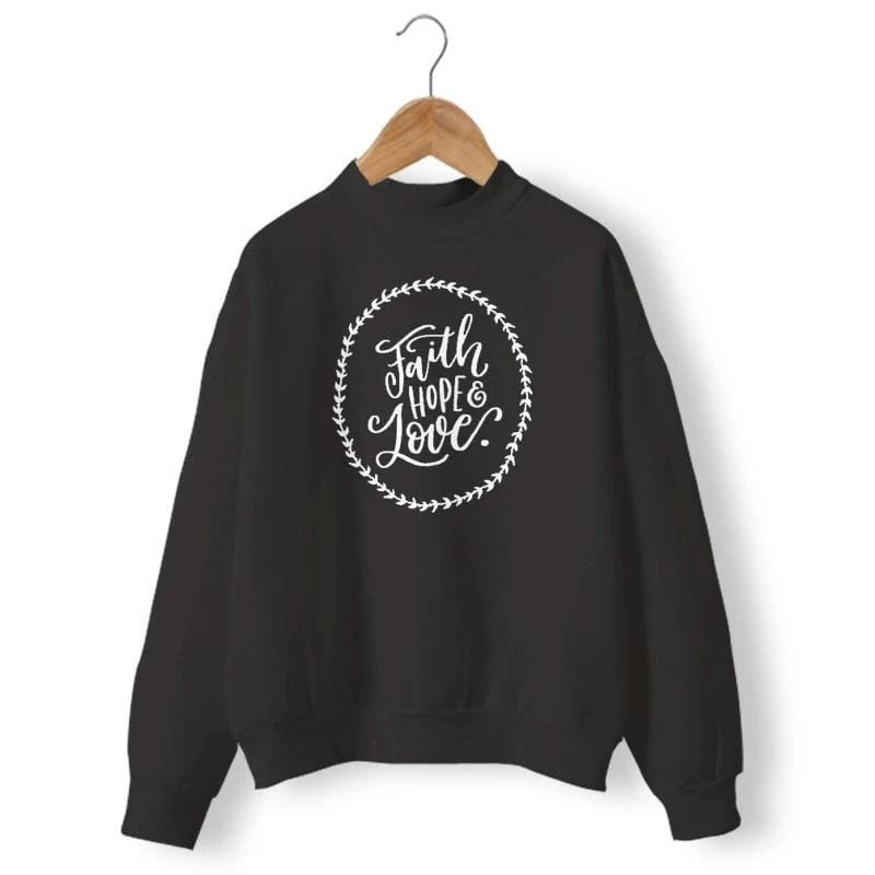 Christian Sweatshirt Faith Hope Love 5 Christian Sweatshirt Faith Hope Love - Image 3