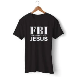 Christian T-Shirt FBI 12 Christian T-Shirt FBI -Lord's Guidance fbi jesus shirt black