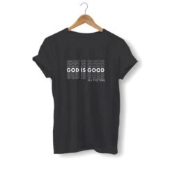 Christian T-Shirt God Is Good All The Time 10 Christian T-Shirt God Is Good All The Time -Lord's Guidance god is good all the time shirt black