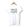 Christian T-Shirt Have Hope