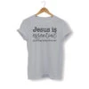 Christian T-Shirt Jesus Is Essential -Lord's Guidance jesus is essential shirt gray