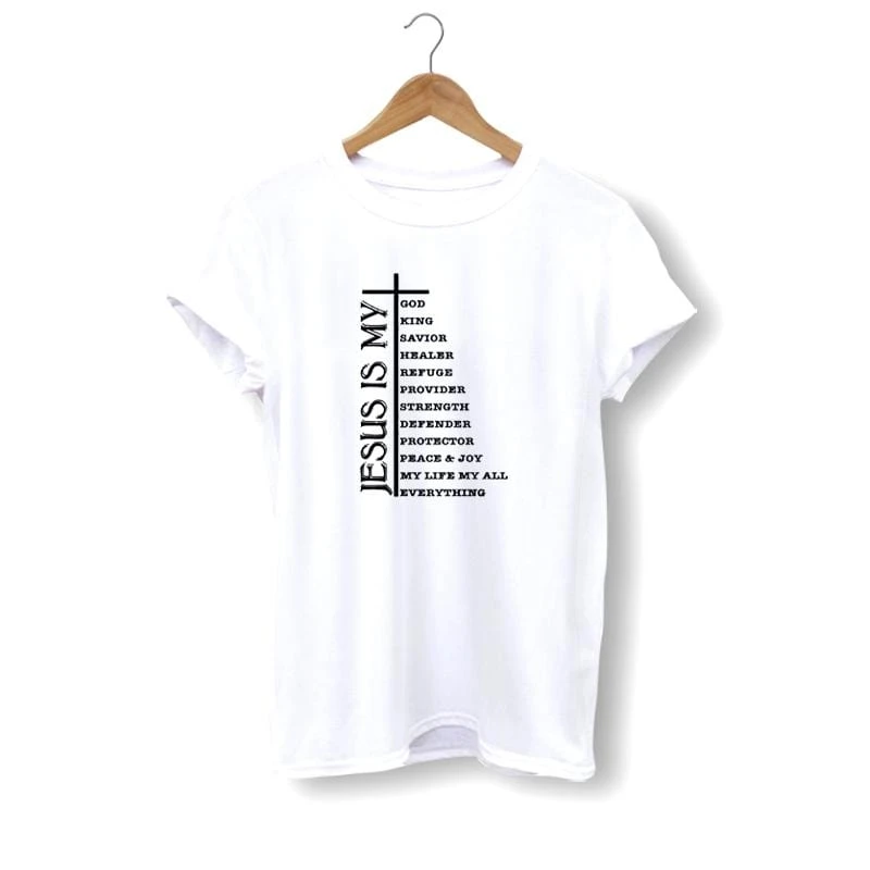 Christian T-Shirt He Is My Everything 3 Christian T-Shirt He Is My Everything