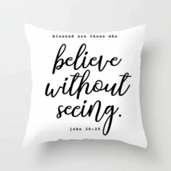 Christian Pillow Cover John 20:29