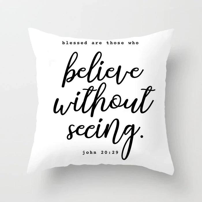 Christian Pillow Cover John 20:29 3 Christian Pillow Cover John 20:29