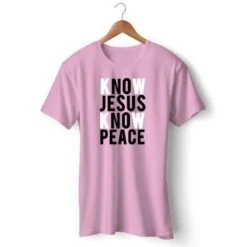 Christian T-Shirt Know Jesus Know Peace 15 Christian T-Shirt Know Jesus Know Peace -Lord's Guidance know jesus know peace shirt pink