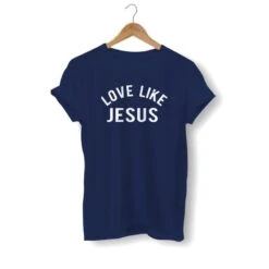 Christian T-Shirt Love Like Jesus 20 Christian T-Shirt Love Like Jesus -Lord's Guidance love like jesus shirt navy