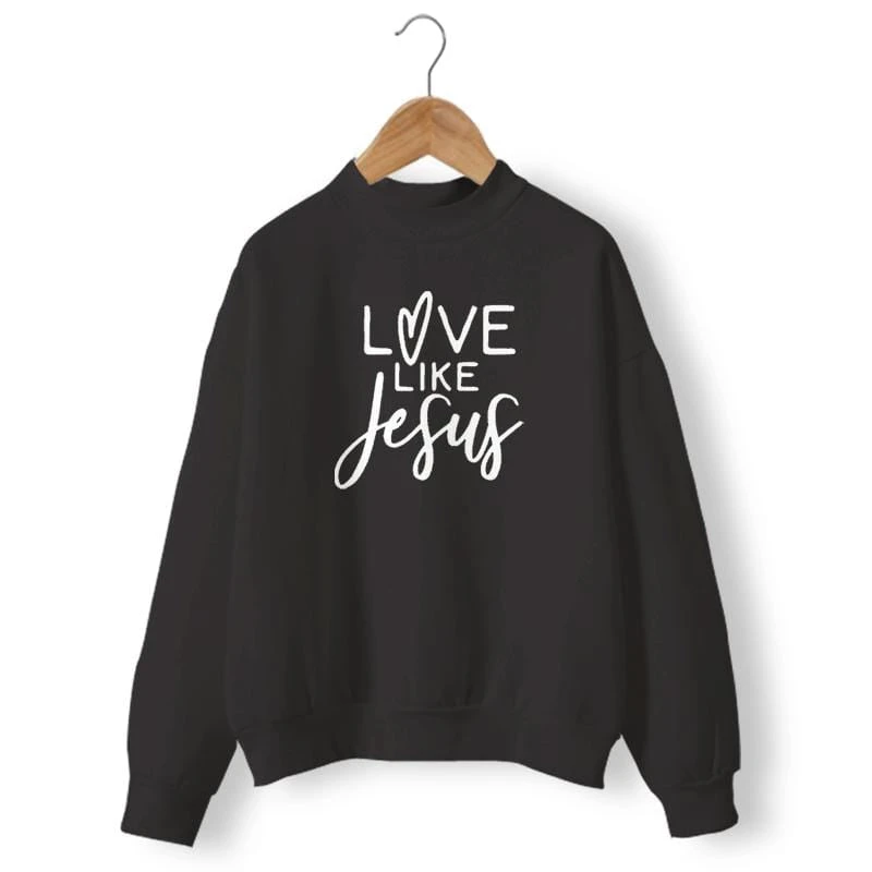 Christian Sweatshirt Love Like Jesus 5 Christian Sweatshirt Love Like Jesus - Image 3