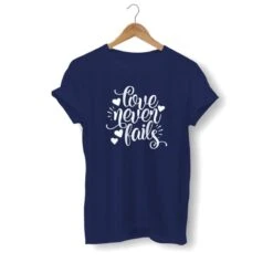 Christian T-Shirt Love Never Fails -Lord's Guidance love never fails shirt navy