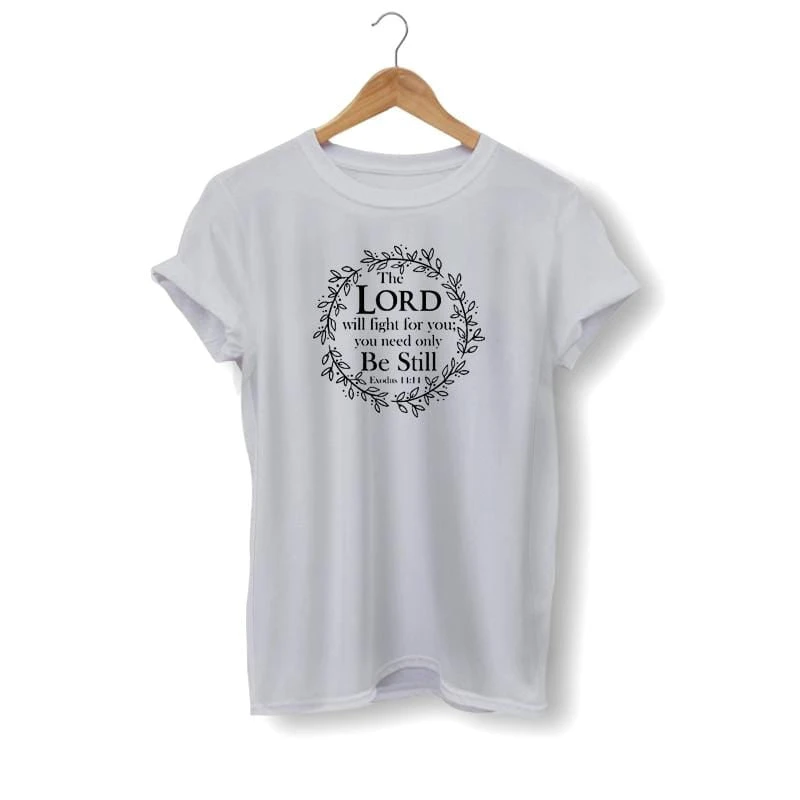 Christian T-Shirt The Lord Will Fight For You 7 Christian T-Shirt The Lord Will Fight For You - Image 5