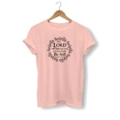 Christian T-Shirt The Lord Will Fight For You 24 Christian T-Shirt The Lord Will Fight For You -Lord's Guidance the lord will fight for you shirt peach